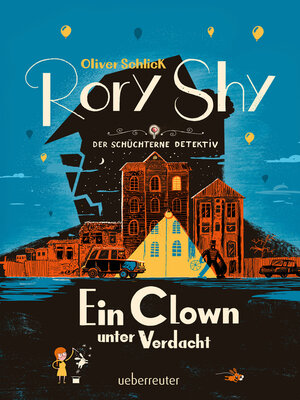 cover image of Rory Shy, der schüchterne Detektiv--Ein Clown unter Verdacht (Rory Shy, der schüchterne Detektiv, Bd. 5)